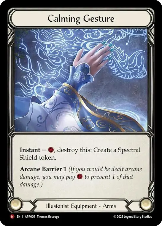 Calming Gesture [Apr005] (Armory Deck: Legends Prism) 1