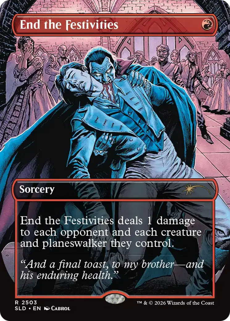 End The Festivities [Secret Lair Drop Series] 1