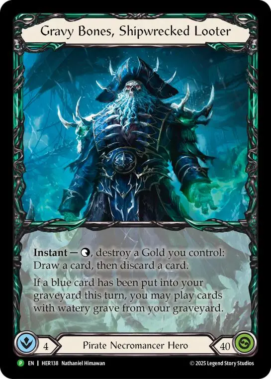 Gravy Bones, Shipwrecked Looter [Her138] (Promo)  Rainbow Foil 1