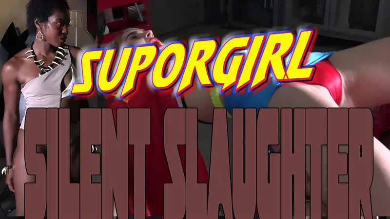 Suporgirl Vs Silent Slaughter In Hunting For Suporgirls 1