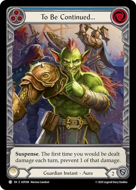 To Be Continued... (Extended Art) [Sup208] (Super Slam)  Cold Foil 1