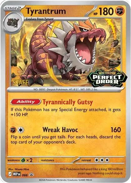 Tyrantrum (066) [Staff] [Mega Evolution Promo] 1