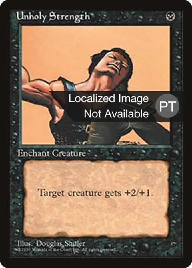 Unholy Strength [Fourth Edition (Foreign Black Border)] 1